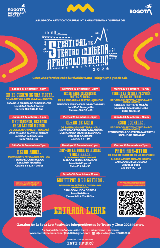 Festival Internacional de Teatro Indígena y Afrocolombiano. 